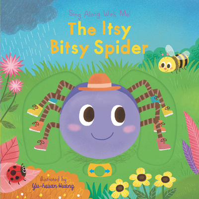 The Itsy Bitsy Spider: Sing Along with Me! 1536224030 Book Cover