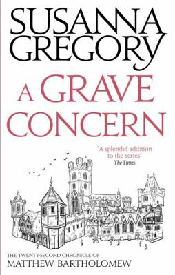 A Grave Concern: The Twenty Second Chronicle of... 0751549800 Book Cover