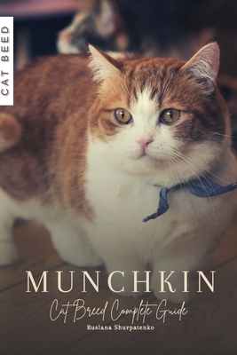 Munchkin: Cat Breed Complete Guide B0CKW5VRYT Book Cover