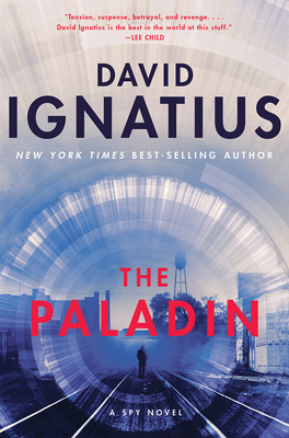 The Paladin: A Spy Novel 039386748X Book Cover