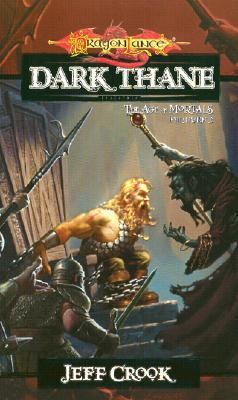 Dark Thane : The Age of Mortals 0786929413 Book Cover