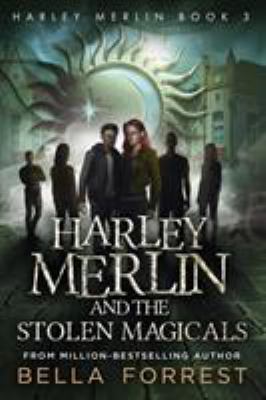 Harley Merlin 3: Harley Merlin and the Stolen M... 1947607642 Book Cover