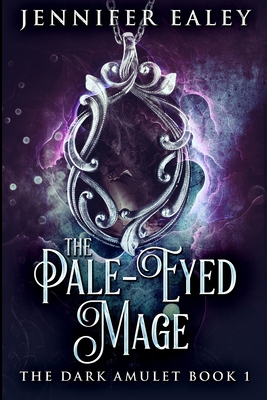 The Pale-Eyed Mage: Large Print Edition [Large Print] 1034395149 Book Cover