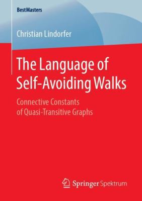 The Language of Self-Avoiding Walks: Connective... 3658247630 Book Cover