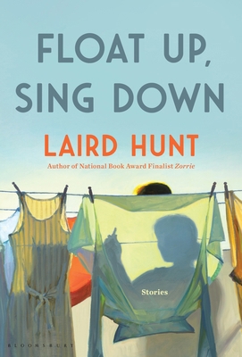 Float Up, Sing Down: Stories 1639730109 Book Cover