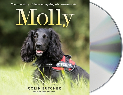 Molly: The True Story of the Amazing Dog Who Re... 1250240999 Book Cover