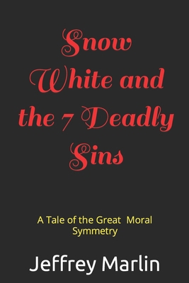 Snow White and the 7 Deadly Sins 1521727619 Book Cover