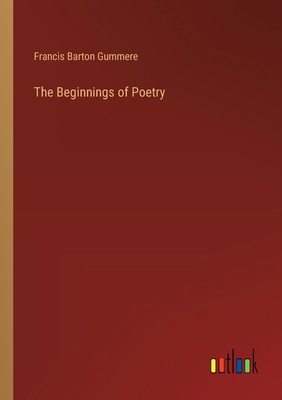 The Beginnings of Poetry 3368906380 Book Cover