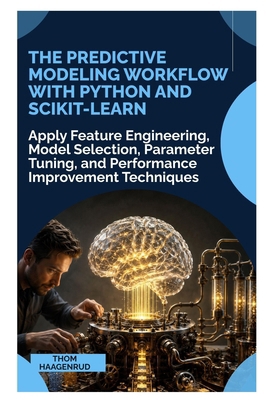 The Predictive Modeling Workflow with Python an... B0HF62JR9M Book Cover