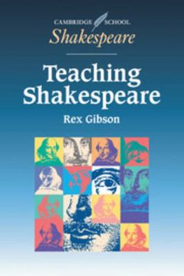 Teaching Shakespeare: A Handbook for Teachers 0521577888 Book Cover