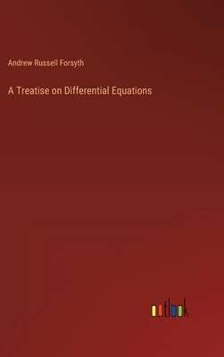 A Treatise on Differential Equations 3368462512 Book Cover