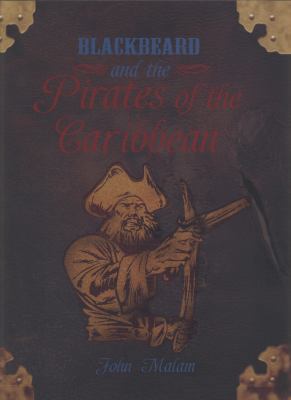 Blackbeard and the Pirates of the Caribbean 1848350872 Book Cover