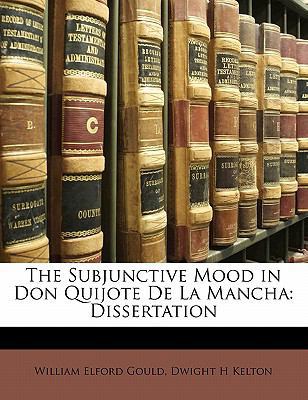The Subjunctive Mood in Don Quijote de La Manch... 1172672334 Book Cover