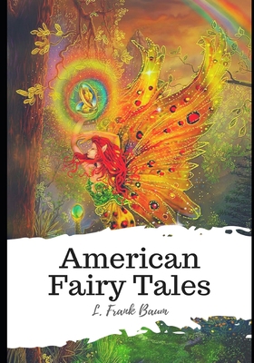 American Fairy Tales B08RRBPWH5 Book Cover