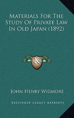 Materials For The Study Of Private Law In Old J... 1166630390 Book Cover