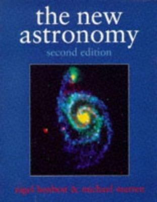 The New Astronomy 0521408717 Book Cover