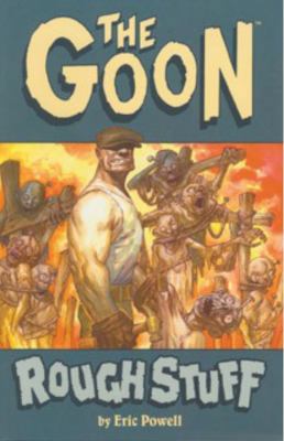 Goon: Rough Stuff 1593070861 Book Cover