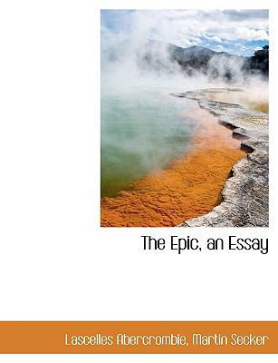 The Epic, an Essay 1140072145 Book Cover