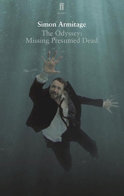 The Odyssey: Missing Presumed Dead 0571329209 Book Cover