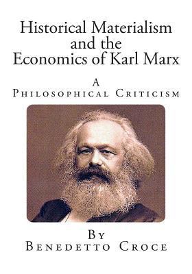 Historical Materialism and the Economics of Kar... 1497490510 Book Cover