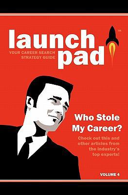 Launchpad: Your Career Search Strategy Guide 1453899855 Book Cover