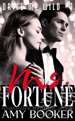 Ms. Fortune: Drive Me Wild, #1 B0BCS942P9 Book Cover