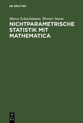 Nichtparametrische Statistik mit Mathematica [German] 3486251252 Book Cover