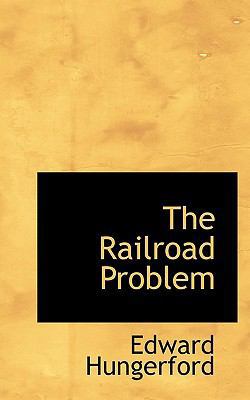The Railroad Problem 1115379704 Book Cover