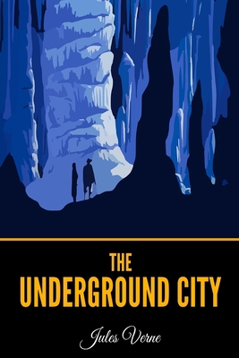 The Underground City B08M2B6PK4 Book Cover