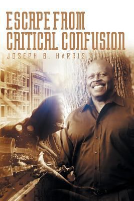 Escape from Critical Confusion 1643612069 Book Cover