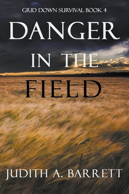 Danger in the Field 1953870090 Book Cover