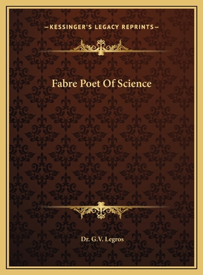 Fabre Poet Of Science 1169713882 Book Cover