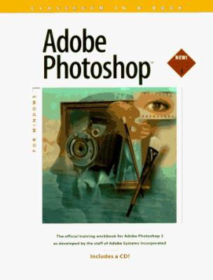 Adobe Photoshoh for Windows: Classroom in a Book 1568301200 Book Cover