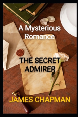 The Secret Admirer B0FTG1N5CW Book Cover