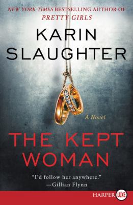 The Kept Woman: A Will Trent Thriller [Large Print] 0062496654 Book Cover