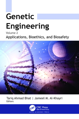 Genetic Engineering: Volume 2: Applications, Bi... 1774912694 Book Cover