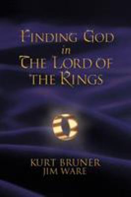 Finding God in the Lord of the Rings 1414312792 Book Cover