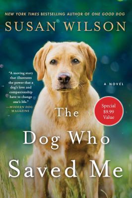 The Dog Who Saved Me 1250301068 Book Cover