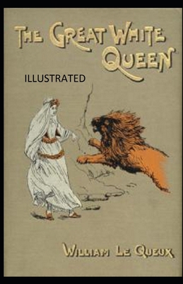 Paperback The Great White Queen Illustrated Book