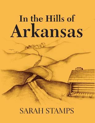 In the Hills of Arkansas 1683943287 Book Cover