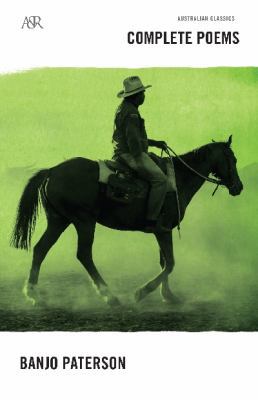 Banjo Paterson Complete Poems 0732299381 Book Cover
