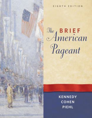 The Brief American Pageant: A History of the Re... 0495915319 Book Cover