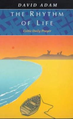 The Rhythm of Life 0281048932 Book Cover