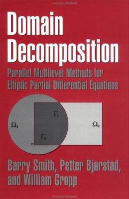 Domain Decomposition: Parallel Multilevel Metho... 052149589X Book Cover