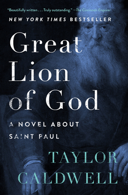 Great Lion of God: A Novel About Saint Paul 1504047788 Book Cover