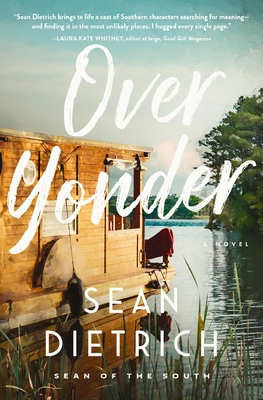 Over Yonder: A Southern Small Town Novel of Red... 1400235677 Book Cover