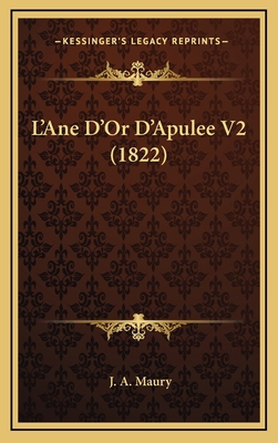 L'Ane D'Or D'Apulee V2 (1822) [French] 1166879046 Book Cover