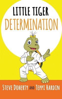 Little Tiger - Determination B0CVNP28LS Book Cover