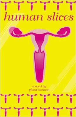 Human Slices 0738844462 Book Cover