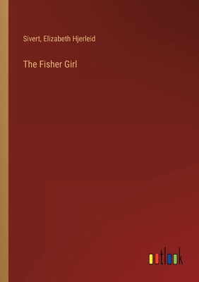 The Fisher Girl 3368134744 Book Cover